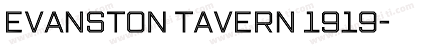Evanston Tavern 1919字体转换